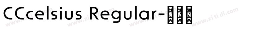 CCcelsius Regular字体转换 CCcelsius Regular字体转换